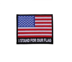 I Stand For Our FLAG 3&quot; x 2-5/8&quot; American Flag iron on patch (5972) (J6) - £4.98 GBP