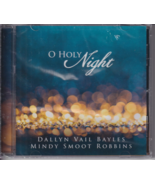 O Holy Night by Dallyn Vail Bayles &amp; Mindy Smoot Robbins (Christmas CD) - $19.39