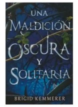 Una Maldicion Oscura Y Solitaria - Brigid Kemmerer - Nuevo En Español Envio Grts - £33.24 GBP