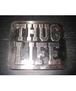 Vintage &quot;THUG LIFE&quot; GANGSTER Punk Metal Belt buckle - $30.00