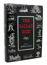 MacEdward Leach THE BALLAD BOOK Ballads of England, Scotland with American &amp; Dan - $91.19