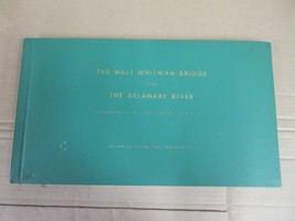 The Walt Whitman Bridge Over The Delaware River Final Report Book         B - £238.69 GBP