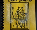 Vintage Cookbook Lubbock Pride of Lioness Club Texas Recipes 1980’s Sout... - $14.50