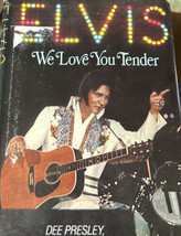 Elvis We Love You Tender by Billy, Rick, David Stanley &amp; Dee Presley Hardcover - £7.52 GBP