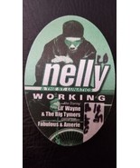 NELLY / LIL WAYNE - ROSEMONT, ILLINOIS ORIGINAL TOUR CLOTH BACKSTAGE PASS - $13.69 CAD