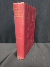 Old Virginia And Her Neighbors Vol. 1 Antique Book Hardcover 1898 Vintage - $693.58 MXN