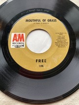 Free - All Right Now / Mouthful Of Grass - A&amp;M 1206, 45rpm - £5.05 GBP