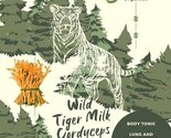 Wild Tiger Milk Mushroom &amp; Cordyceps Militaris 60 vegan capsules  - $20.30