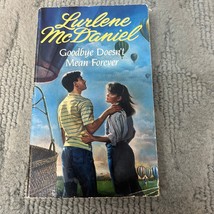 Goodbye Doesn&#39;t Mean Forever Romance Paperback Book by Lurlene McDaniel 1989 - £9.74 GBP