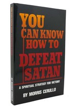 Morris Cerullo You Can Know How To Defeat Satan Revised Edition 4th Printing - $53.88