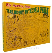Lowell Reidenbaugh Take Me Out To The Ball Park 1st Edition 3rd Printing - £37.50 GBP