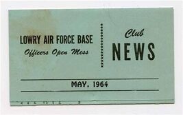 Lowry Air Force Base Officers Open Mess May 1964 Club News Colorado - $11.88