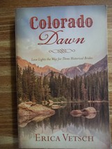  Colorado Dawn : Love Lights the Way for Three Historical Brides (Softco... - $2.75 CAD