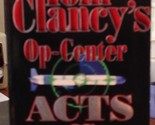 Acts of War (Tom Clancy&#39;s Op-Center, Book 4) Clancy, Tom; Pieczenik, Ste... - $2.93