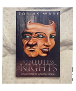 52 Sleepless Nights : Horror Short Stories, Tobias Wade, (2018), PB-LIKE... - £11.79 GBP