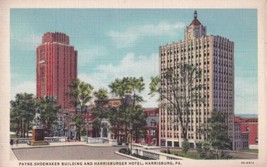 Harrisburger Hotel And Payne-Shoemaker Building Harrisburg PA Postcard D52 - £2.30 GBP