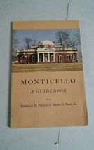 Vintage 1967 Monticello A Guidebook by Frederick D Nichols &amp; James A Bear - £9.58 GBP