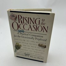 Rising to the Occasion: A Practical Companion for the Occasiona - $4.60