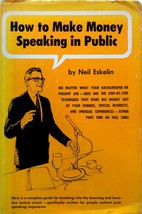 How To Make Money Speaking in Public by Neil Eskelin / 1969 Hardcover - £4.49 GBP