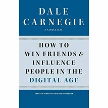 How to Win Friends and Influence People in the Digital Age - $19.00