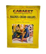 Magnus Chord Organ Cabaret Book 704 Vintage Sheet Music 12 Broadway Song... - £17.22 GBP