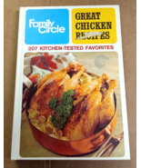 Family Circle Great Chicken Cook Book Recipes 207 Favorites Vintage 1968 - £7.95 GBP