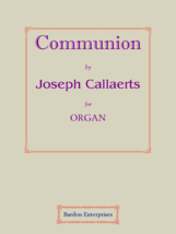 Communion  (Op. 23/2) by Joseph Callaerts - £10.37 GBP