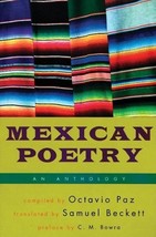 Mexican Poetry: An Anthology [Paperback] Paz, Octavio; Beckett, Samuel a... - $12.22