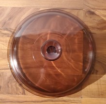 Pyrex Visions B 25 Corning Ware Amber Glass Lid Round Replacement 10 5/8 Inch - £18.03 GBP