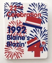 Blaine&#39;s Blazin&#39; 4th of July 1992 Button Pin Red White Blue Minnesota - £7.82 GBP