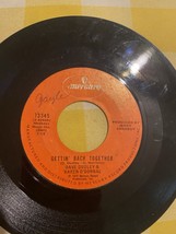 Dave Dudley &amp; KAREN O&#39;DONNAL / 45 RPM  -we know it&#39;s over / gettin back ... - $5.00