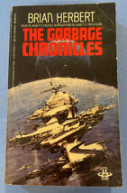 The Garbage Chronicles by Brian Herbert 1985 Paperback 1st Edition/1st Printing - £5.01 GBP