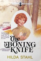 The Boning Knife (Carolynn Burgess Mysteries #1) by Hilda Stahl - £1.81 GBP