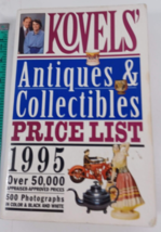 Kovels&#39; Antiques &amp; Collectibles Price List - 1995 paper back 1st edition - £4.73 GBP