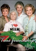 The Golden Girls TV Series Cast True Friendship Photo Refrigerator Magnet UNUSED - £3.12 GBP