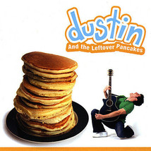 DUSTIN TYPE - DUSTIN &amp; THE LEFTOVER PANCAKES NEW CD Sealed - $3.97 CAD