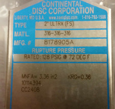 Continental Rupture Disc 2&quot; ULTRX (FS), 128 psig @ 72 Deg. F, 316-316-316 - $31.78