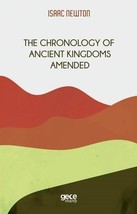 The Chronology of Ancient Kingdoms Amended  - £11.22 GBP