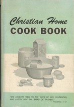 CHRISTIAN HOME COOK BOOK Favorite Family Recipes 1967 Hardcover - £216.15 GBP