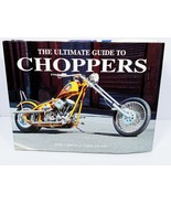 The Ultimate Guide to Choppers Book by Stuart Garry - £15.76 GBP
