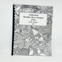 AUTHORIZED SHOULDER SLEEVE INSIGNIA OF THE U.S. ARMY by Chris Aleck 2005 - $18.80