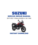 2017-2021 Suzuki V-Strom DL650 A / XA / XAA Service Repair Workshop Manual - $313.67 MXN