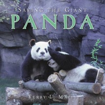 Saving the Giant Panda Maple Ph.D., Terry L. - $26.73