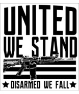 United we stand, DISARMED we fall Bumper Sticker - 6&quot; x 6&quot; 2nd Amendment... - $5.93