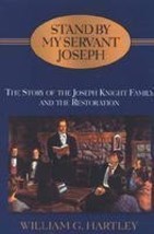 Stand by My Servant Joseph: Story of the Joseph Knight Family and the Restoratio - £71.88 GBP