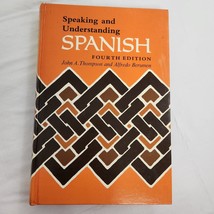 Speaking And Understanding Spanish Book 4th Edition John Thompson  - £11.84 GBP