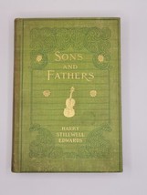 SONS AND FATHERS by Harry Stillwell Edwards - 1896 1st Edition HC - Rand McNally - £22.07 GBP