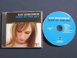 KAT EDMONSON TAKE TO THE SKY CD JAZZ EZ LISTENING JUST LIKE STARTING OVE... - £4.17 GBP