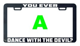 You ever dance with the devil license plate frame holder - £4.71 GBP