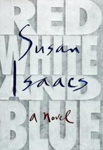 Red White &amp; Blue Susan Isaacs 1998 1ST Edition Hbdj Justice Fbi American Crime - £8.55 GBP